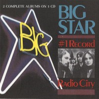 Purchase Big Star - #1 Record / Radio City (Reissued 2009)