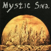 Purchase Mystic Siva - Under The Influence (Reissued 2003)