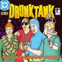 Purchase Drunktank - The Infamous Four