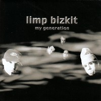 Purchase Limp Bizkit - My Generation Part 2 (CDS)