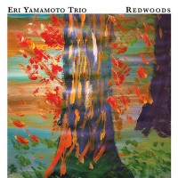 Purchase Eri Yamamoto Trio - Redwoods