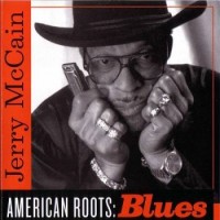 Purchase Jerry "Boogie" McCain - American Roots: Blues