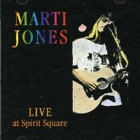 Purchase Marti Jones - Live At Spirit Square