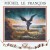 Buy Michel Le Francois - Sur La Terre Comme Au Ciel (Reissued 2009) Mp3 Download