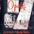 Buy Opale - La Derniere Toile Du Maitre (Vinyl) Mp3 Download