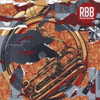 Purchase Renegade Brass Band - RBB: Rhymes, Beats & Brass