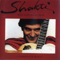 Purchase Shakti - A Handful Of Beauty (With John McLaughlin) (Vinyl)