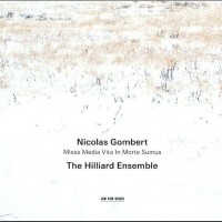 Purchase The Hilliard Ensemble - Nicolas Gombert - Missa Media Vita In Morte Sumus
