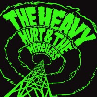 Purchase The Heavy - Hurt And The Merciless