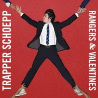 Purchase Trapper Schoepp - Rangers & Valentines