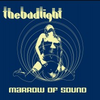 Purchase The Bad Light - Marrow Of Sound
