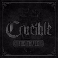 Purchase Crucible - The Trials (EP)