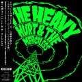 Buy The Heavy - Hurt & The Merciless (Japan) Mp3 Download