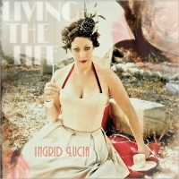 Purchase Ingrid Lucia - Living The Life