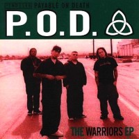 Purchase P.O.D. - The Warriors (EP)