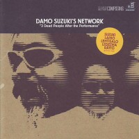 Purchase Damo Suzuki's Network - 3 Dead People After The Performance