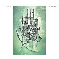 Purchase Decko - Mythe Xero (Vinyl)
