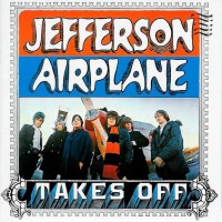 Purchase Jefferson Airplane - Takes Off (Remastered 2003)