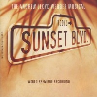 Purchase Andrew Lloyd Webber - Sunset Boulevard (World Premier Recording) CD1