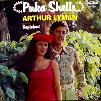 Purchase Arthur Lyman - Puka Shells (Feat. Kapiolani) (Vinyl)