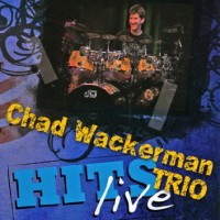Purchase Chad Wackerman Trio - Hits Live (DVD)