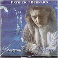 Purchase Patrick Bernard - Manuscrits Du Silence
