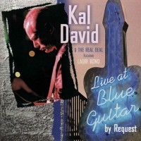 Purchase Kal David & The Real Deal - Live At Blue Guitar By Request