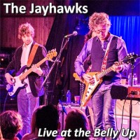 Purchase The Jayhawks - Live At The Belly Up