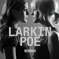 Purchase Larkin Poe - Reskinned