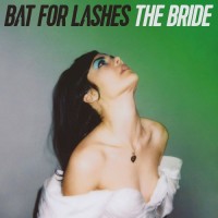 Purchase Bat For Lashes - The Bride