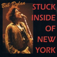 Purchase Bob Dylan - Stuck Inside Of New York CD1