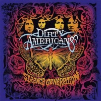 Purchase Dirty Americans - Strange Generation