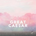 Buy Great Caesar - Great Caesar (EP) Mp3 Download