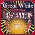 Buy Great White - Salutes Led Zeppelin Mp3 Download