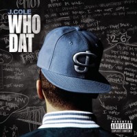Purchase J. Cole - Who Dat (CDS)