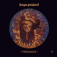 Purchase Kaya Project - Firedance
