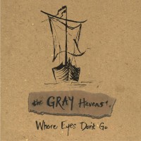 Purchase The Gray Havens - Where Eyes Don't Go