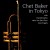 Buy Chet Baker - Chet Baker In Tokyo (Live) CD1 Mp3 Download