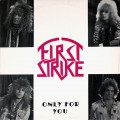 Buy First Strike - Only For You (Vinyl) Mp3 Download