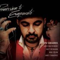 Purchase Joseph Tawadros - Permission To Evaporate