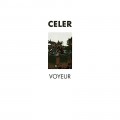 Buy Celer - Voyeur Mp3 Download