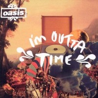 Purchase Oasis - I'm Outta Time (CDS)