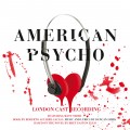 Purchase VA - American Psycho (Original London Cast Recording) Mp3 Download