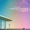 Buy VA - Milchbar - Seaside Season 8 (Compiled By Blank & Jones) Mp3 Download