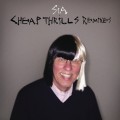 Buy SIA - Cheap Thrills (Remixes) Mp3 Download