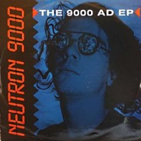 Purchase Neutron 9000 - The 9000 AD (EP) (Vinyl)