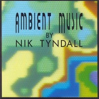 Purchase Nik Tyndall - Ambient Music