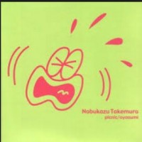 Purchase Nobukazu Takemura - Picnic & Oyasumi (CDS)