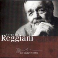 Purchase Serge Reggiani - Nos Quatre Vérités