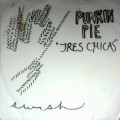 Buy Punkin Pie - Tres Chicas (CDS) Mp3 Download